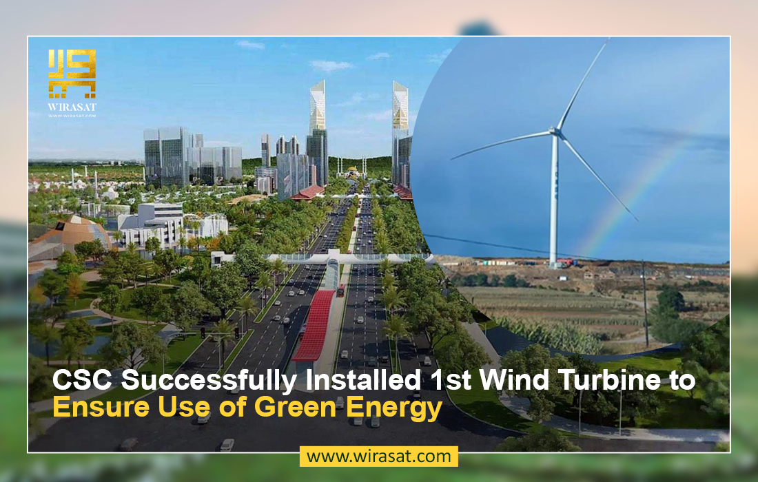 CSC Successfully Installed 1st Wind Turbine to Ensure Use of Green Energy