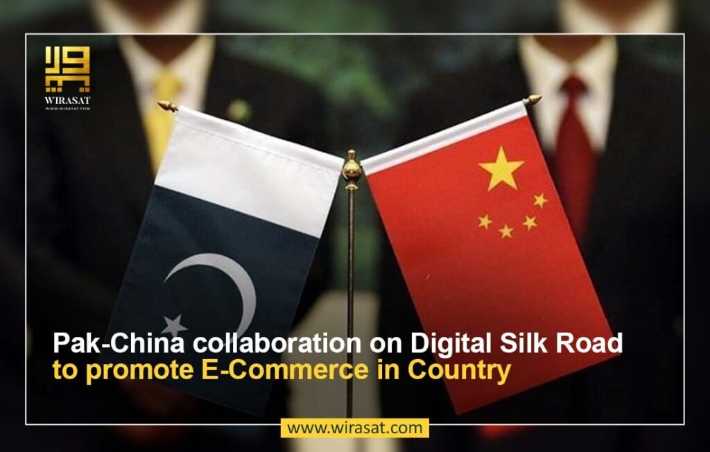 Pak-China collaboration on Digital Silk Road to promote