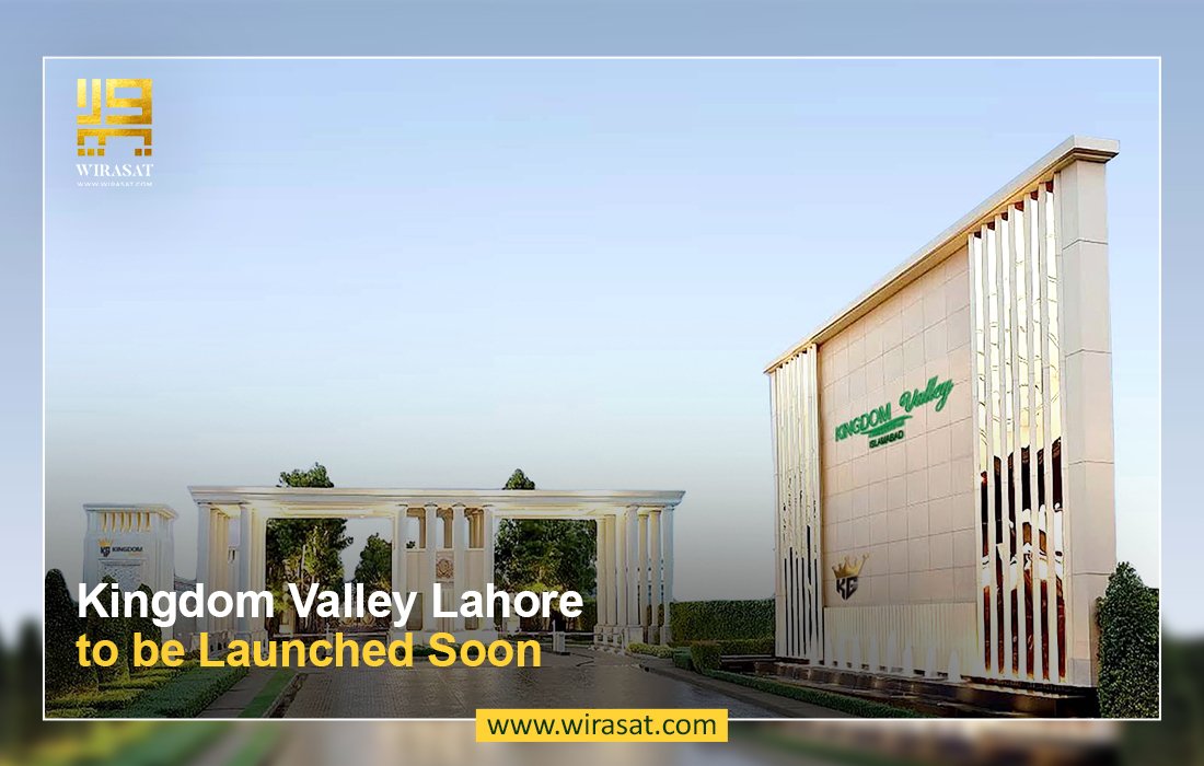 Kingdom Valley Lahore to be Launched Soon