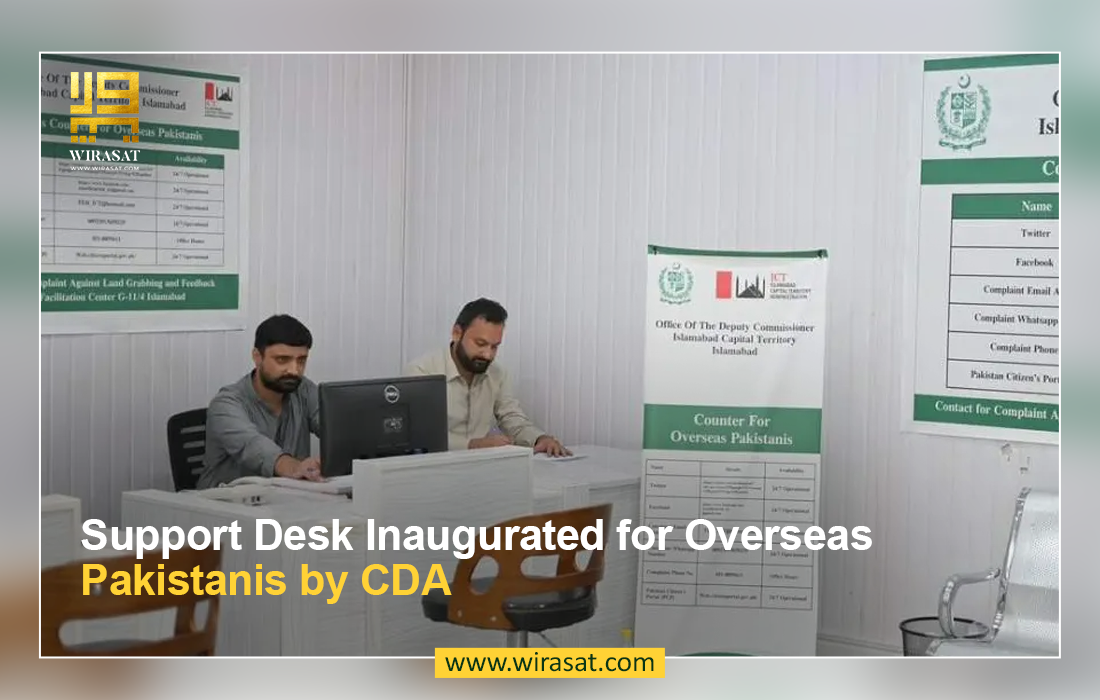 Support Desk Inaugurated for Overseas Pakistanis by CDA